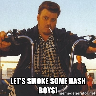 lets-smoke-some-hash-boys